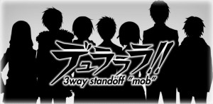 デュラララ!! 3way standoff "mob"