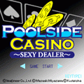 POOLSIDE CASINO ～SEXY DEALER～の当時のゲーム画面